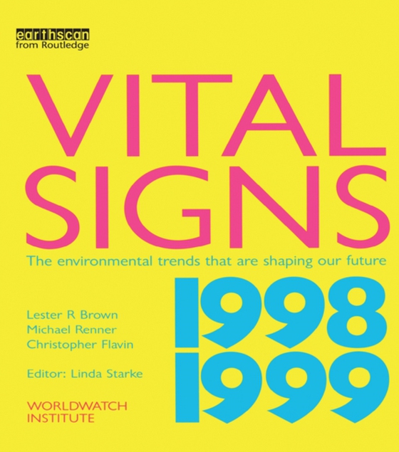 Vital Signs 1998-1999 (e-bog) af Brown, Lester R.