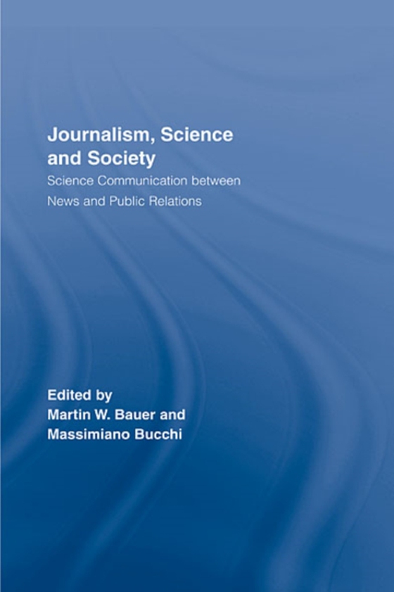 Journalism, Science and Society (e-bog) af -