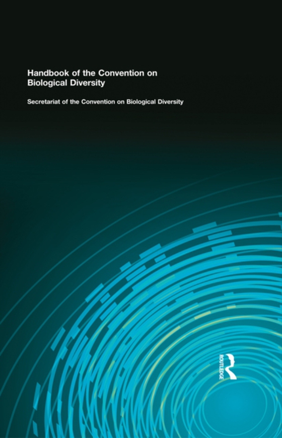 Handbook of the Convention on Biological Diversity (e-bog) af Cbd, Secretariat To The