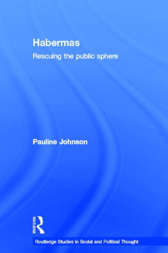 Habermas (e-bog) af Johnson, Pauline