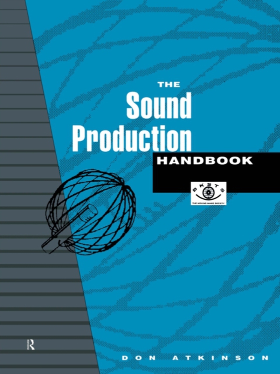 Sound Production Handbook (e-bog) af Atkinson, Don
