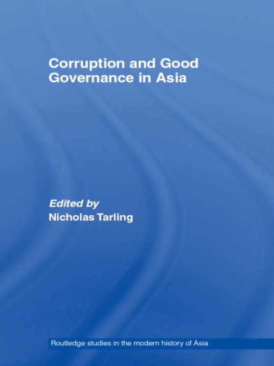 Corruption and Good Governance in Asia (e-bog) af -