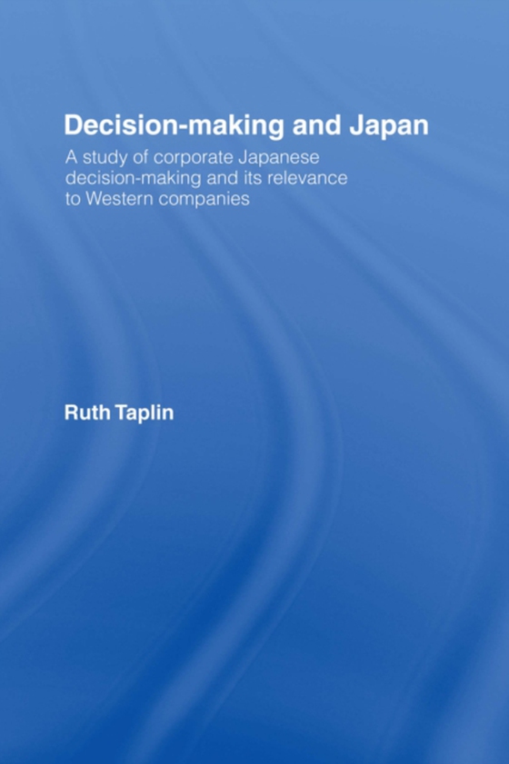 Decision-Making & Japan (e-bog) af Taplin, Ruth