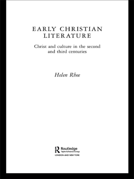 Early Christian Literature (e-bog) af Rhee, Helen