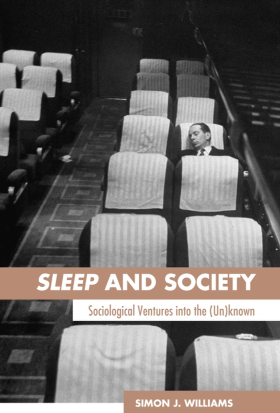 Sleep and Society (e-bog) af Williams, Simon J.