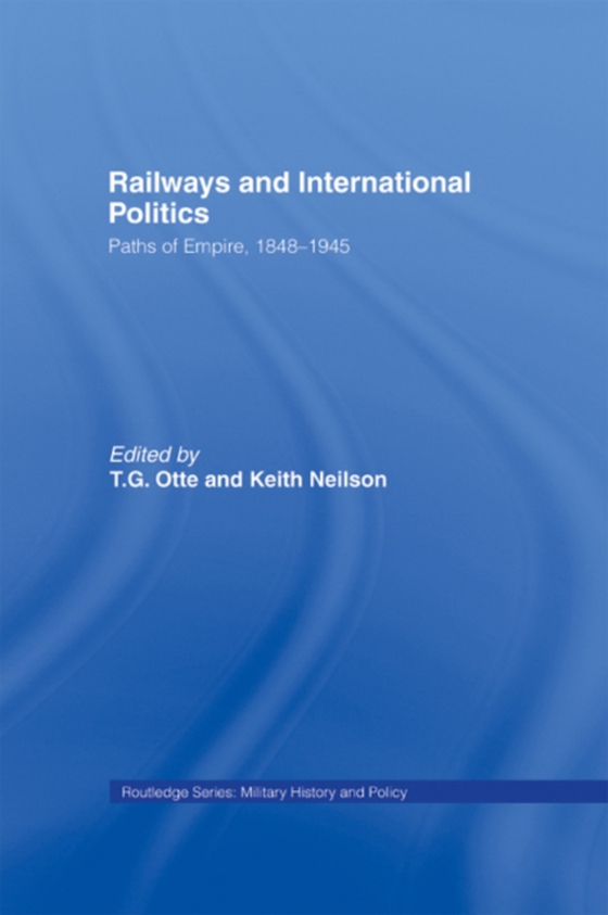 Railways and International Politics (e-bog) af -