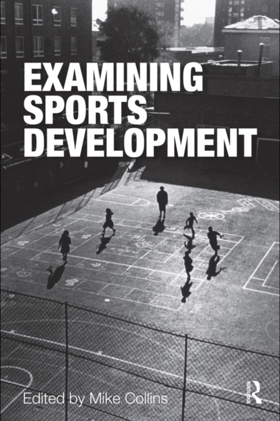 Examining Sports Development (e-bog) af -