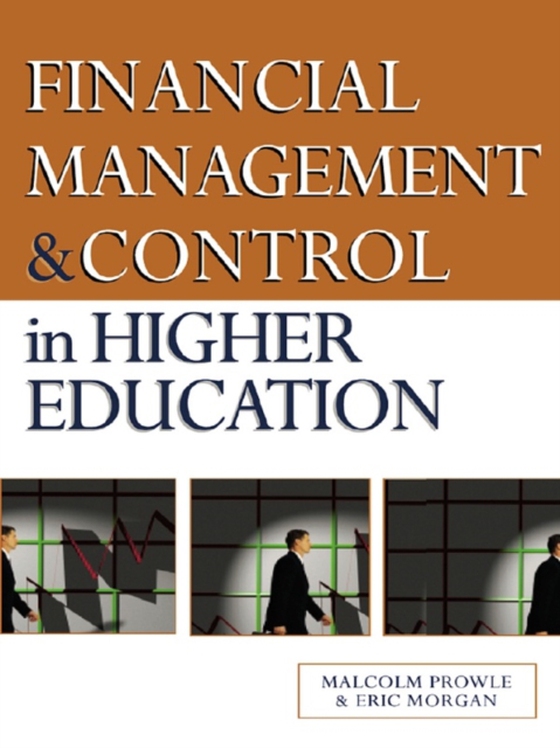 Financial Management and Control in Higher Education (e-bog) af Prowle, Malcolm