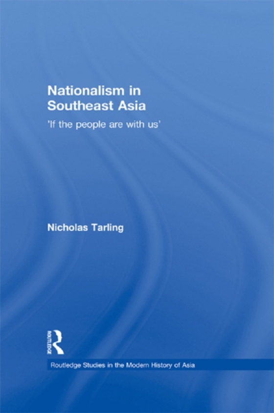 Nationalism in Southeast Asia (e-bog) af Tarling, Nicholas