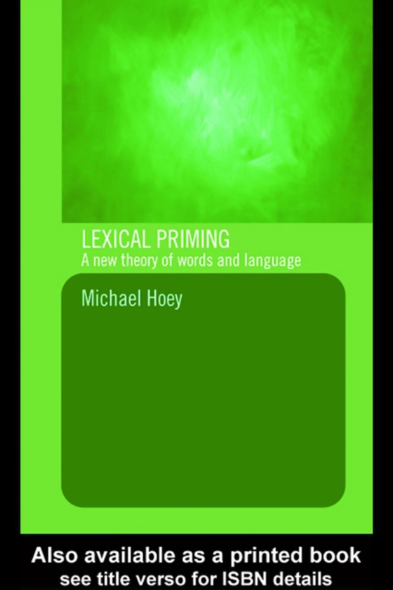 Lexical Priming (e-bog) af Hoey, Michael