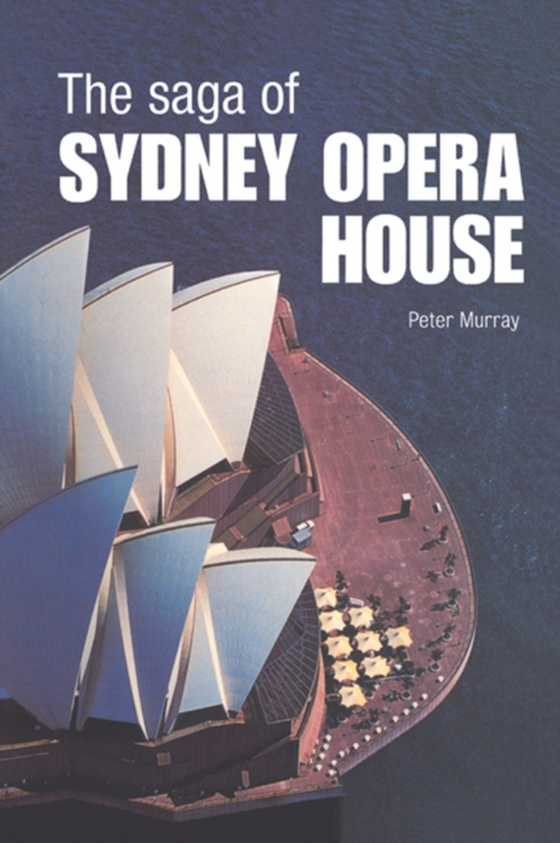 Saga of Sydney Opera House