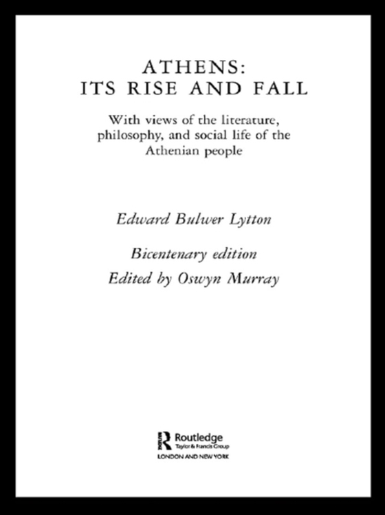 Athens: Its Rise and Fall (e-bog) af Lytton, Edward Bulwer