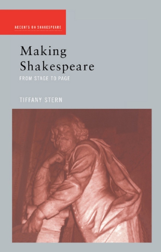 Making Shakespeare (e-bog) af Stern, Tiffany