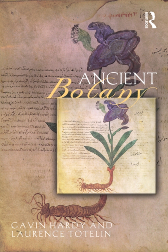 Ancient Botany (e-bog) af Totelin, Laurence