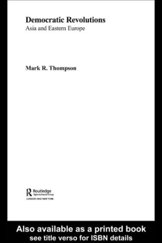 Democratic Revolutions (e-bog) af Thompson, Mark R.