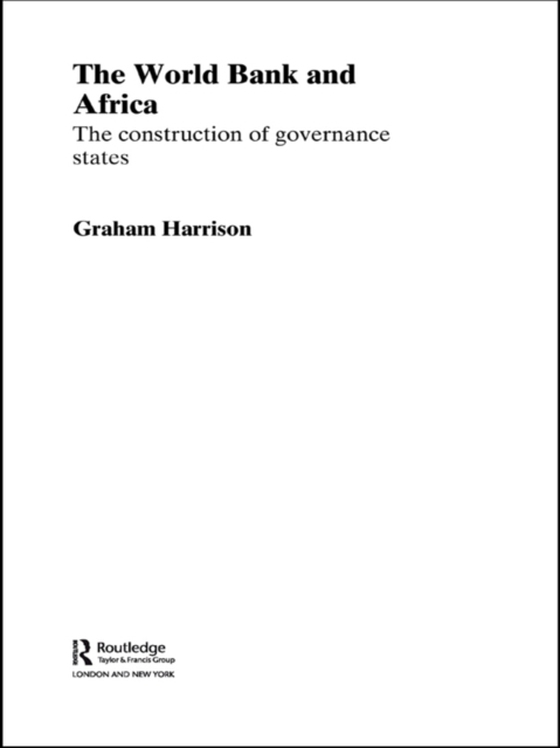 World Bank and Africa (e-bog) af Harrison, Graham