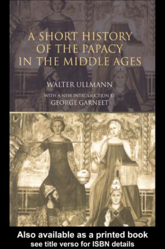 Short History of the Papacy in the Middle Ages