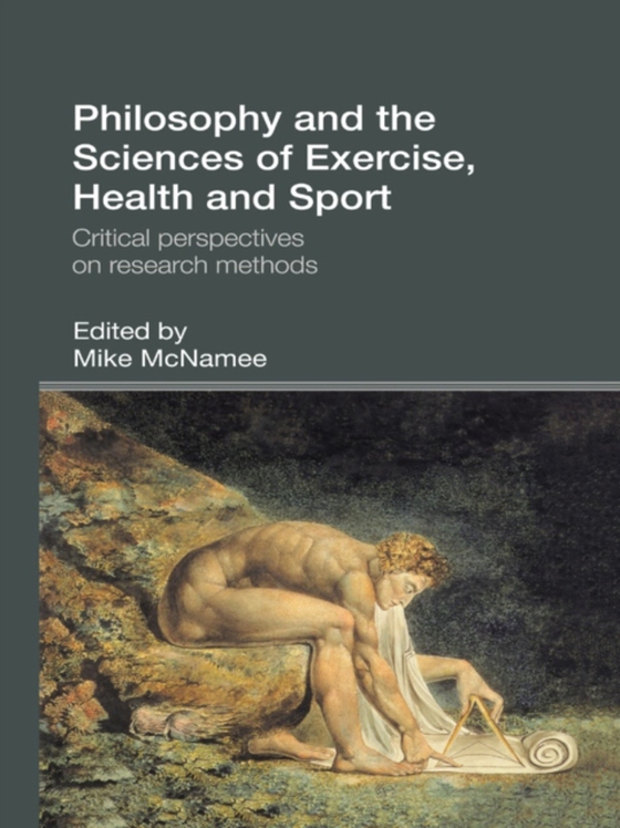 Philosophy and the Sciences of Exercise, Health and Sport (e-bog) af -