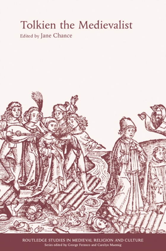 Tolkien the Medievalist (e-bog) af -
