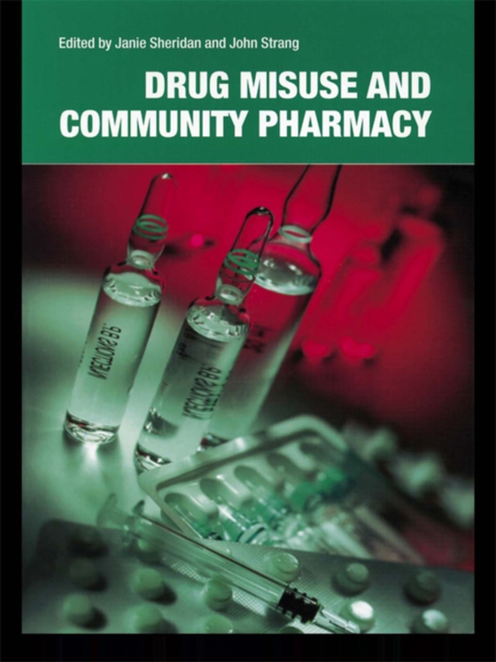 Drug Misuse and Community Pharmacy (e-bog) af -