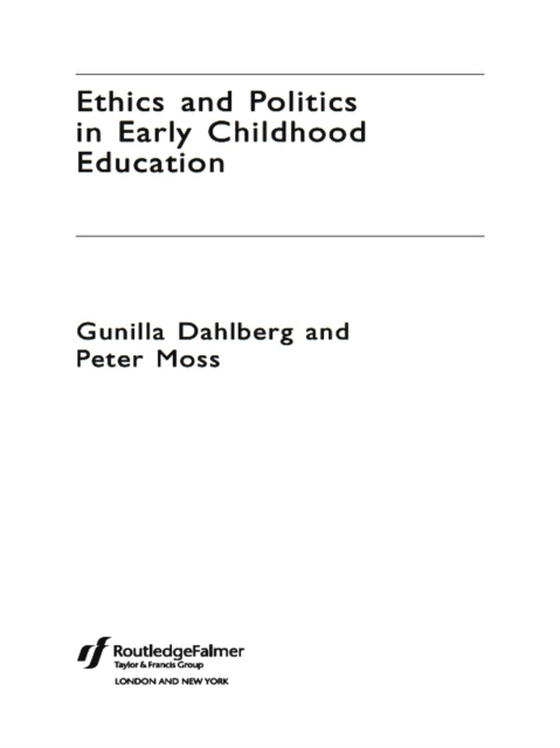 Ethics and Politics in Early Childhood Education (e-bog) af Moss, Peter