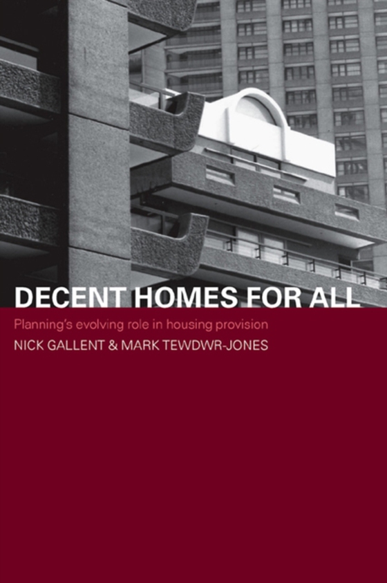 Decent Homes for All (e-bog) af Tewdwr-Jones, Mark