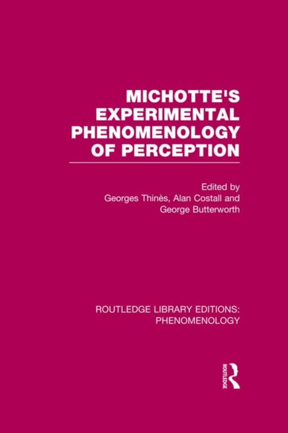 Michotte's Experimental Phenomenology of Perception (e-bog) af -