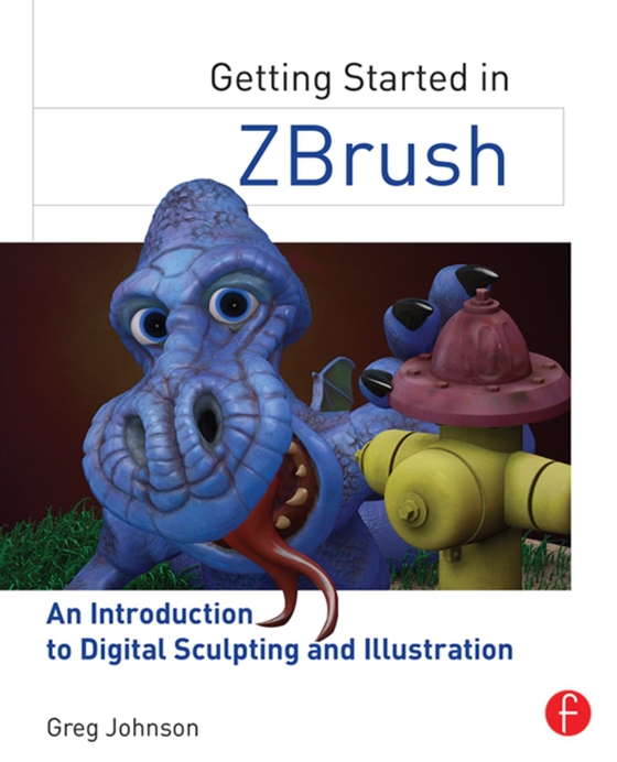 Getting Started in ZBrush (e-bog) af Johnson, Greg