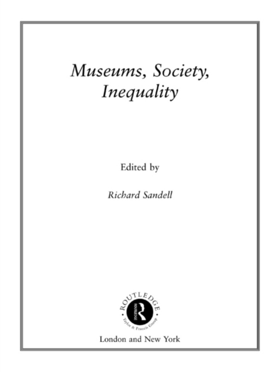 Museums, Society, Inequality (e-bog) af -