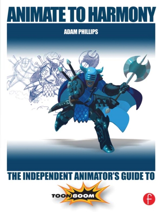 Animate to Harmony (e-bog) af Phillips, Adam