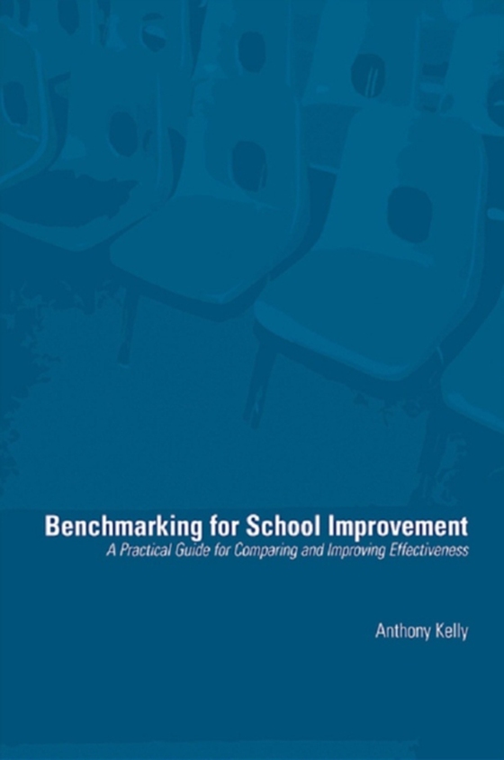 Benchmarking for School Improvement