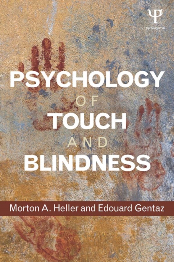 Psychology of Touch and Blindness (e-bog) af Gentaz, Edouard