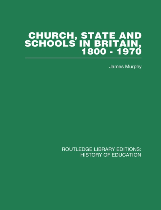 Church, State and Schools (e-bog) af Murphy, James