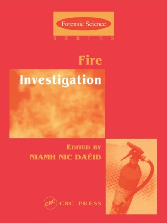 Fire Investigation (e-bog) af Daeid, Niamh Nic