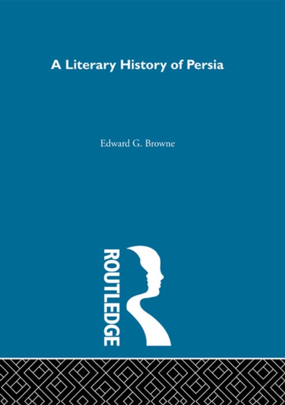 Literary History of Persia (e-bog) af Browne, E.G.