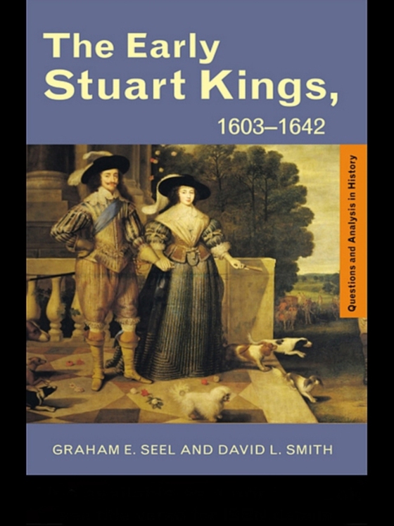 Early Stuart Kings, 1603-1642