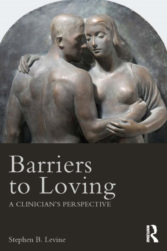 Barriers to Loving (e-bog) af Levine, Stephen B.