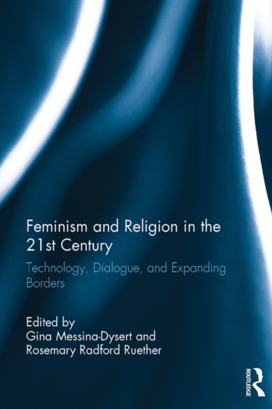 Feminism and Religion in the 21st Century (e-bog) af -