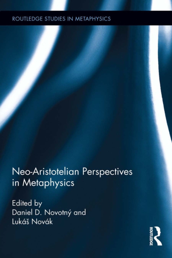 Neo-Aristotelian Perspectives in Metaphysics (e-bog) af -