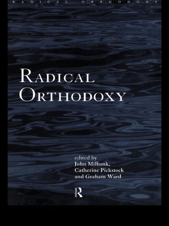 Radical Orthodoxy (e-bog) af -