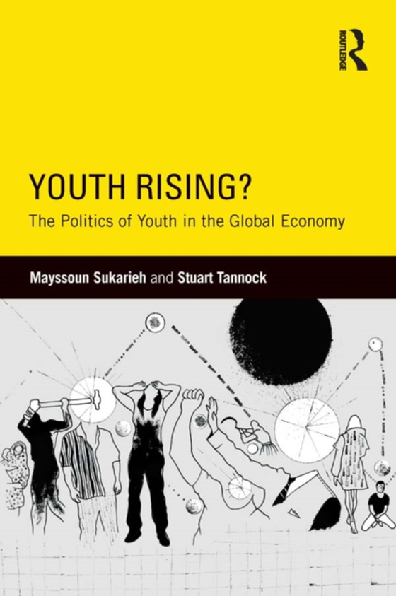 Youth Rising? (e-bog) af Tannock, Stuart
