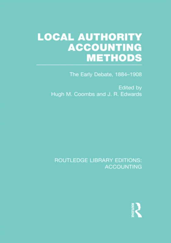 Local Authority Accounting Methods Volume 1 (RLE Accounting) (e-bog) af -