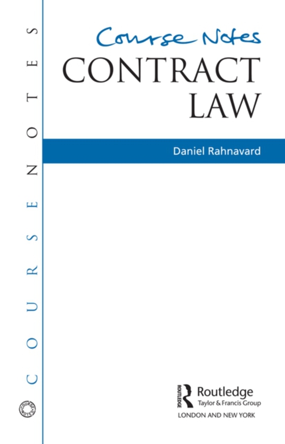 Course Notes: Contract Law (e-bog) af Rahnavard, Daniel