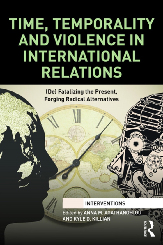 Time, Temporality and Violence in International Relations (e-bog) af -