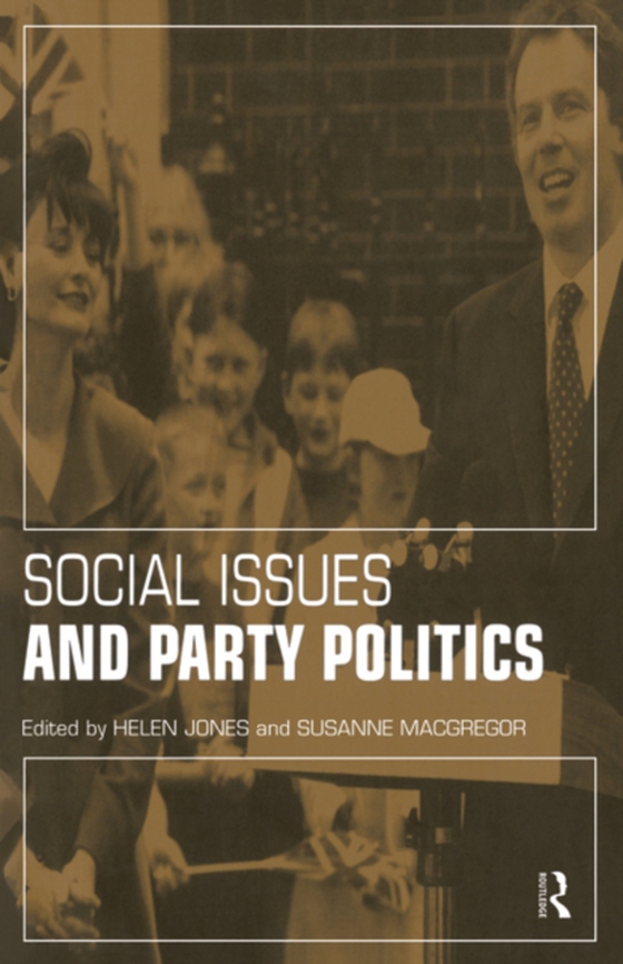 Social Issues and Party Politics (e-bog) af -