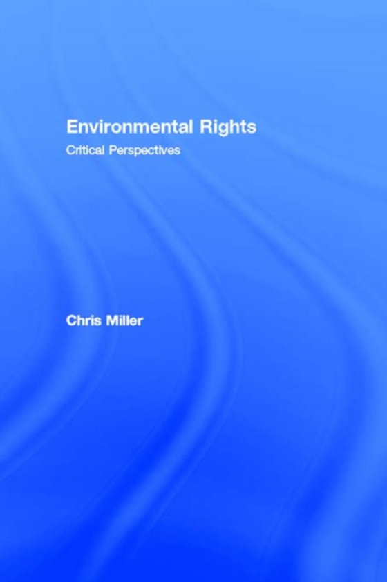 Environmental Rights (e-bog) af Miller, Chris