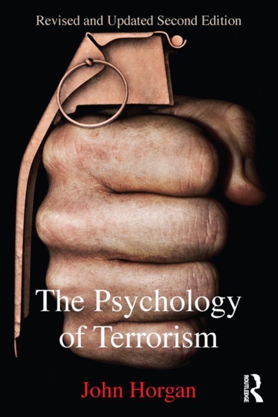 Psychology of Terrorism (e-bog) af Horgan, John G.