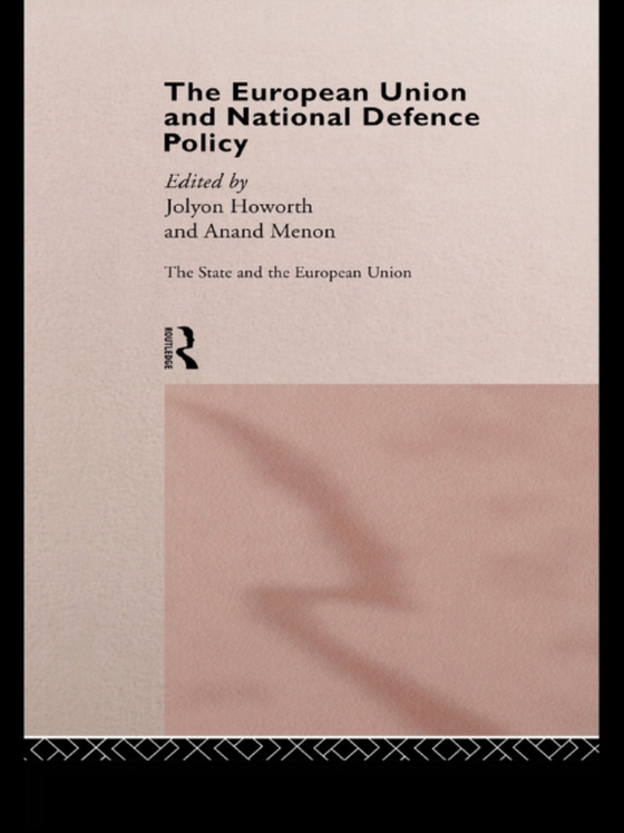 European Union and National Defence Policy (e-bog) af Menon, Anand