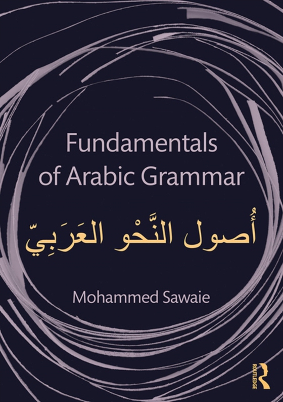 Fundamentals of Arabic Grammar (e-bog) af Sawaie, Mohammed