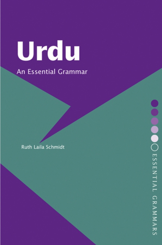 Urdu: An Essential Grammar (e-bog) af Schmidt, Ruth Laila